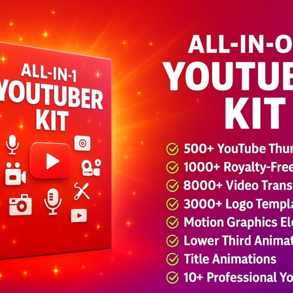 🔥 All-in-One YouTuber Kit – 8000+ Templates, Music, Animations & Tools for Content Creators